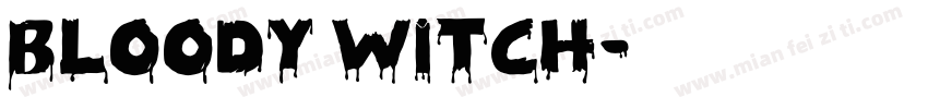Bloody Witch字体转换